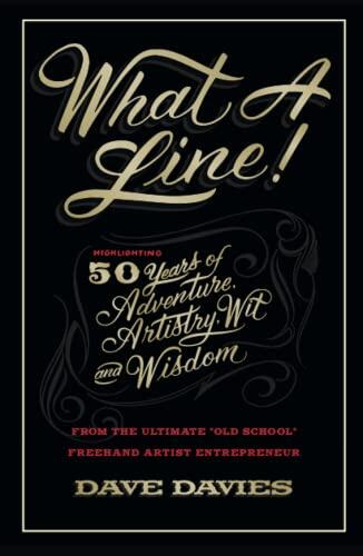 What a Line: Highlighting 50 Years of Adventure, Artistry, Wit and Wisdom