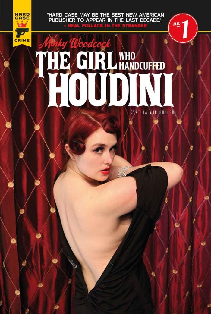 Minky Woodcock: The Girl Who Handcuffed Houdini