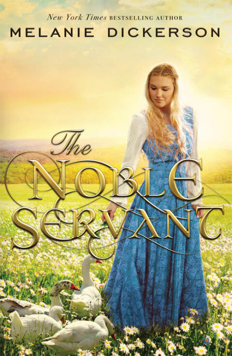 A Melanie Dickerson Collection II: The Silent Songbird and The Noble Servant