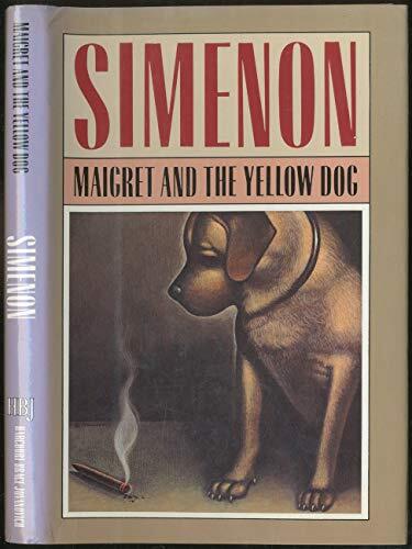 Maigret and the Yellow Dog