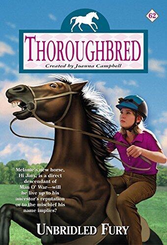 Thoroughbred #62: Unbridled Fury by Joanna Campbell