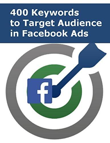 400 Keywords to Target Audience In Facebook Ads