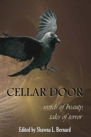 Cellar Door: Words of Beauty, Tales of Terror