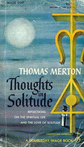 Thoughts in Solitude