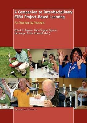A Companion to Interdisciplinary Stem Project-based Learning