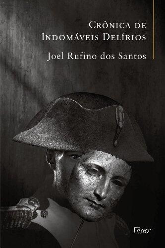 Crônica de indomáveis delírios