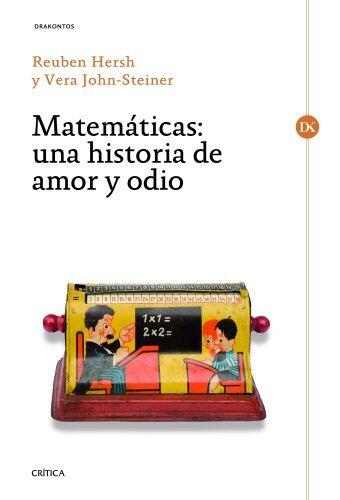 Matemáticas: Una historia de amor y odio