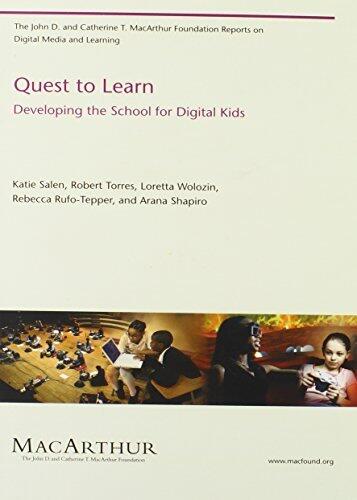 Quest to Learn: Developing the School for Digital Kids