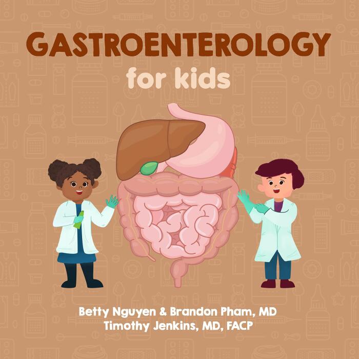 Gastroenterology for Kids: A Fun Picture Book About the Gastrointestinal System for Children (Gift for Kids, Teachers, and Medical Students)