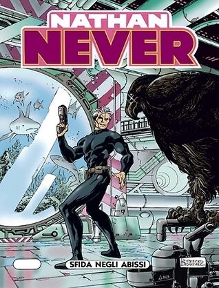 Nathan Never n. 60: Sfida negli abissi