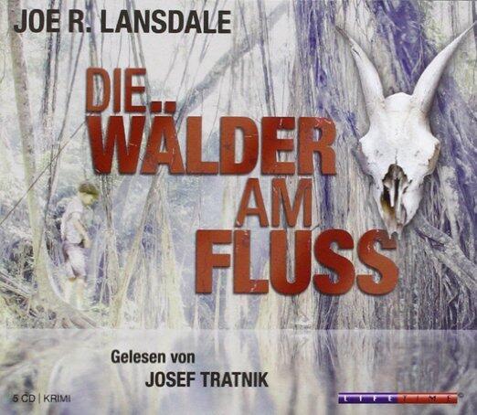 Die Wälder am Fluss