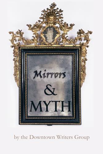 Mirrors and Myth