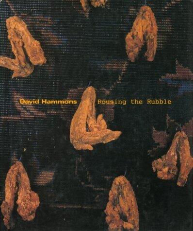 David Hammons: Rousing the Rubble
