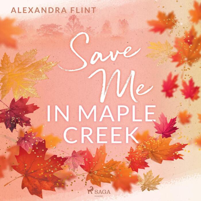 Save Me In Maple Creek
