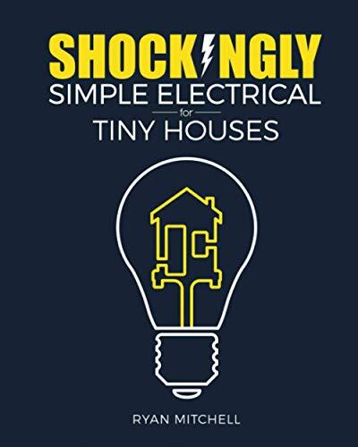 Shockingly Simple Tiny House Electrical