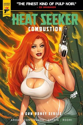 Heat Seeker: Combustion: A Gun Honey Series