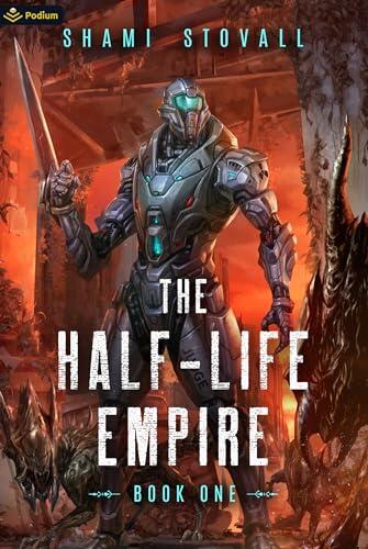 The Half-Life Empire