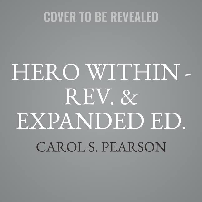 Hero Within - Rev. & Expanded Ed.