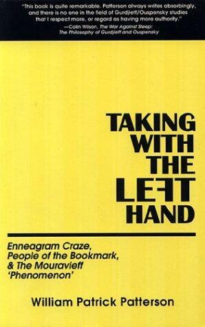 Taking With the Left Hand: Enneagram Craze, People of the Bookmark, & The Mouravieff "Phenomenon"