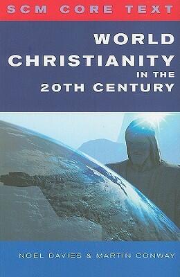 SCM Core Text: World Christianity in the 20th Century