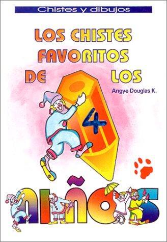Los Chistes Favoritos De Los Ninos : 4