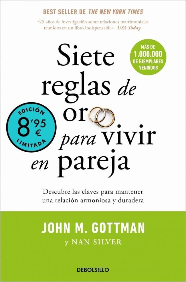 Siete reglas de oro para vivir en pareja (edición limitada · Verano): Un estudio exhaustivo sobre las relaciones y la convivencia