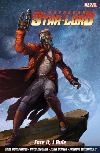 Legendary Star-Lord, The (Vol. 1): Face It, I Rule