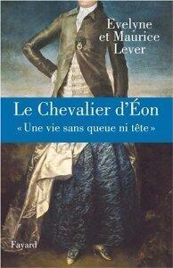 Le Chevalier d'Eon, une vie sans queue ni tête