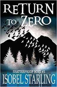 Return to Zero (Shatterproof Bond #3)