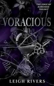 Voracious (The Edge of Darkness: Book 2) (The Edge of Darkness Trilogy)