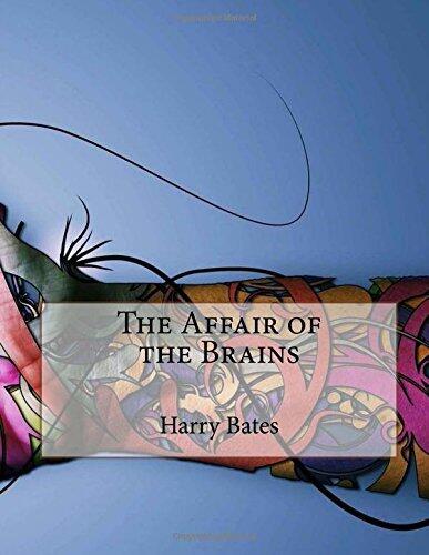 The Affair of the Brains