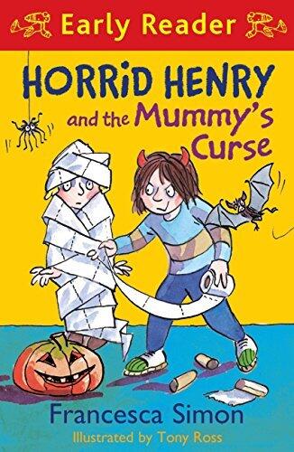 Horrid Henry and the Mummy's Curse: Book 32