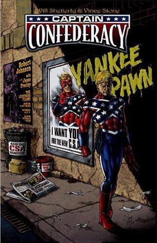 Captain Confederacy, Book One