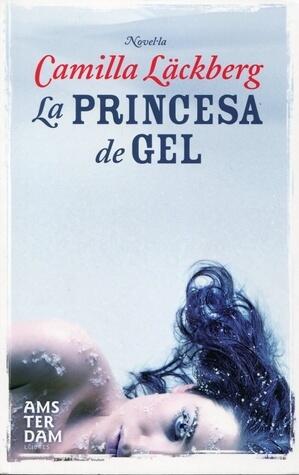 La princesa de gel