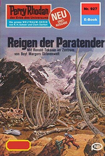 Perry Rhodan 927: Reigen der Paratender: Perry Rhodan-Zyklus "Die kosmischen Burgen" (Perry Rhodan-Erstauflage)