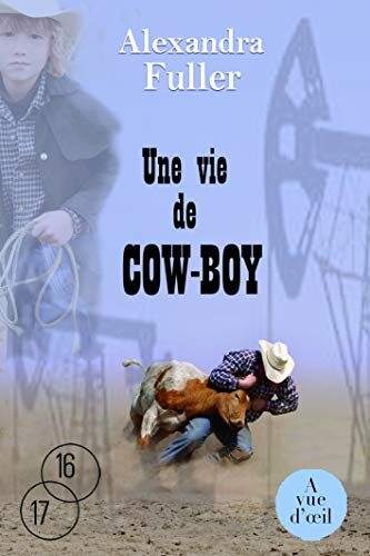 UNE VIE DE COW-BOY
