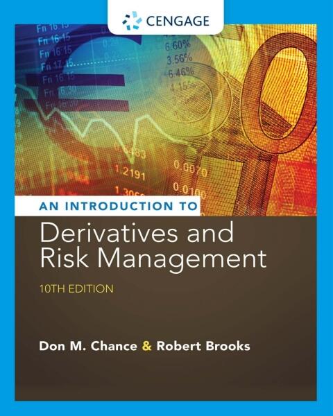 Introduction to Derivatives and Risk Management