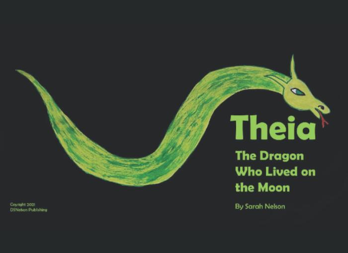 Theia: The Dragon Who Lived on the Moon