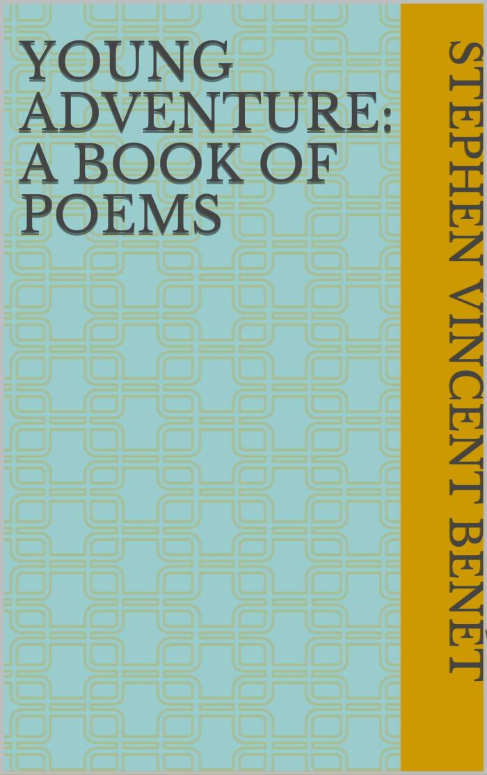 Young Adventure: A Book of Poems