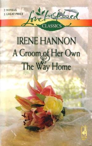 A Groom of Her Own / The Way Home
