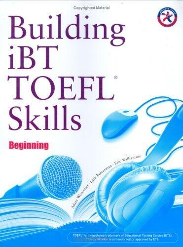 Building Skills for the TOEFL iBT: Beginning