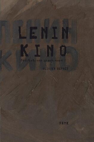 Lenin Kino - Méditations graphiques I