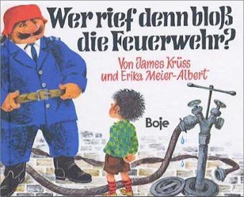 Wer rief denn bloß die Feuerwehr? Mini- Klassiker.
