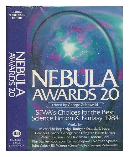 Nebula Awards No. 20: SFWA's Choices for the Best Science Fiction and Fantasy, 1985