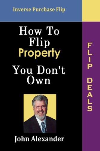 How to Flip Property You Don't Own