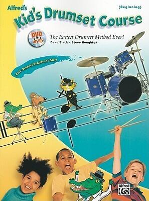 Alfred's Kid's Drumset Course: The Easiest Drumset Method Ever!, Book & Online Video/Audio