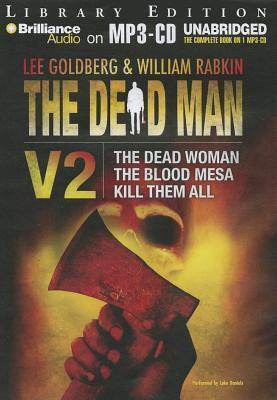 The Dead Man Vol 2: The Dead Woman, The Blood Mesa, Kill Them All