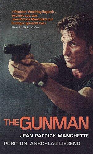 The Gunman: Position: Anschlag liegend (Série Noire)