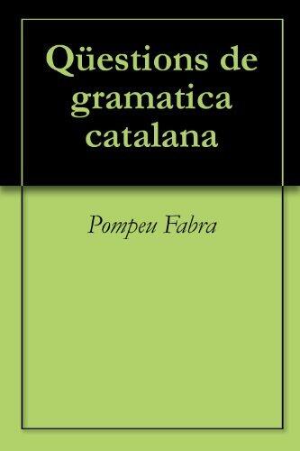 Qüestions de gramatica catalana