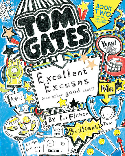 Tom Gates: Excellent Excuses